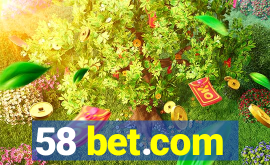 58 bet.com